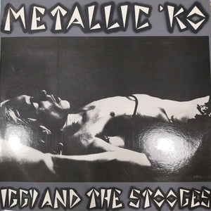IGGY AND THE STOOGES - METALLIC KO (USED VINYL 1976 FRENCH M- EX+)