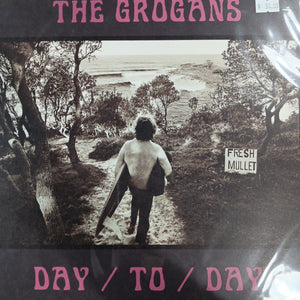 GROGANS - DAY TO DAY VINYL