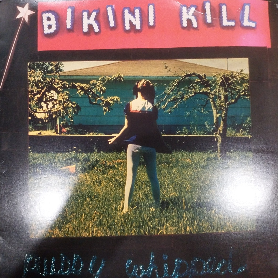 BIKINI KILL - PUSSY WHIPPED (USED VINYL 1993 U.S. EX+ EX+)