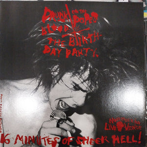 BIRTHDAY PARTY - DRUNK ON THE POPES BLOOD/ LYDIA LUNCH - THE AGONY IS THE ECSTACY (USED VINYL 1982 JAPANESE M-/EX+)