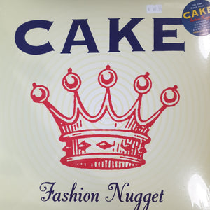 CAKE - FASHION NUGGET VINYL