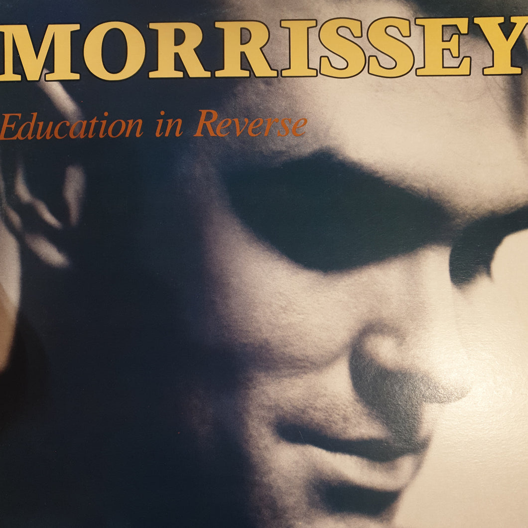 MORRISSEY - EDUCATION IN REVERSE (USED VINYL 1988 AUS M-/M-)