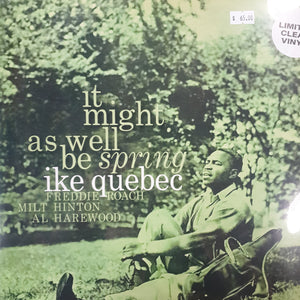 IKE QUEBEC - IT MIGHT AS WELL BE SPRING (COLOURED) VINYL