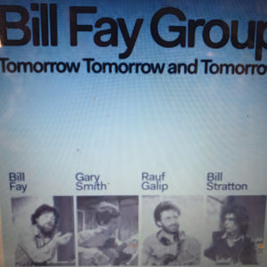 BILL FAY - TOMORROW, TOMORROW AND TOMORROW CD