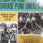 VARIOUS ARTISTS - LAST OF THE GARAGE PUNK UNKNOWNS: VOL 1 VINYL