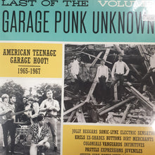 Load image into Gallery viewer, VARIOUS ARTISTS - LAST OF THE GARAGE PUNK UNKNOWNS: VOL 1 VINYL
