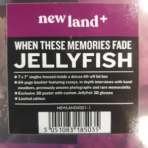 JELLYFISH - WHEN THESE MEMORIES FADE (7x7" VINYL) BOX SET