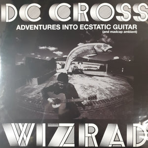 DC CROSS - WIZRAD VINYL
