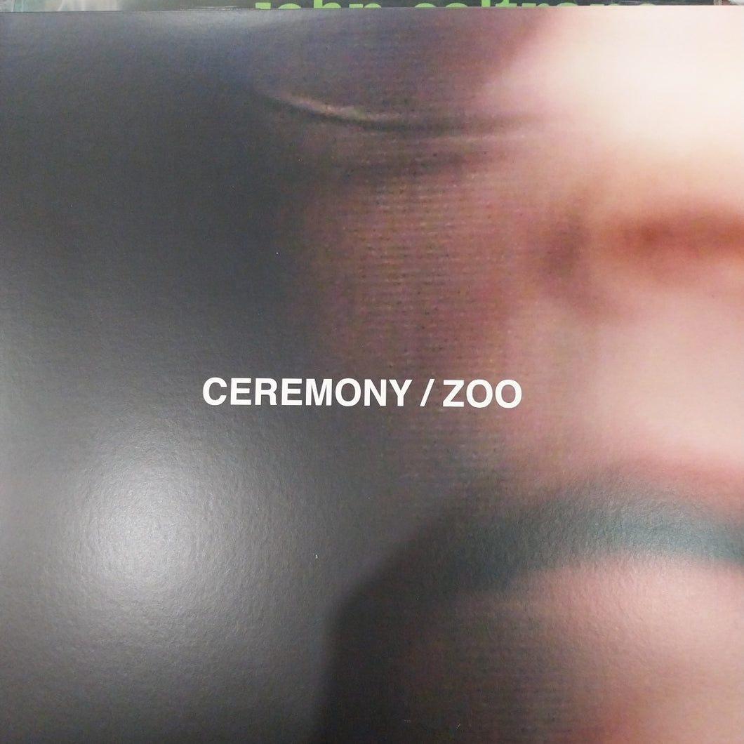 CEREMONY - ZOO (USED VINYL 2012 U.S. M- M-)