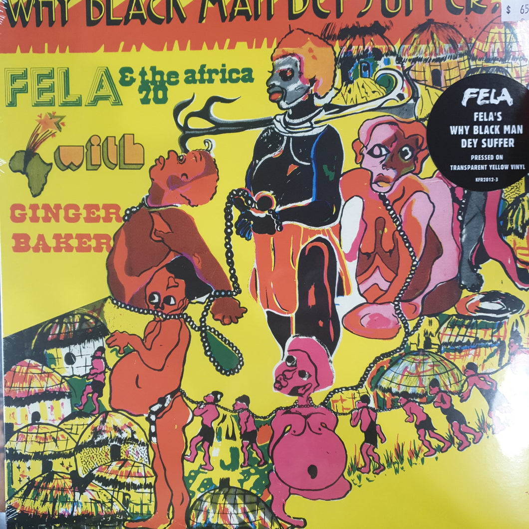 FELA KUTI AND GINGER BAKER - WHY BLACK MAN DEY SUFFER (YELLOW COLOURED) VINYL