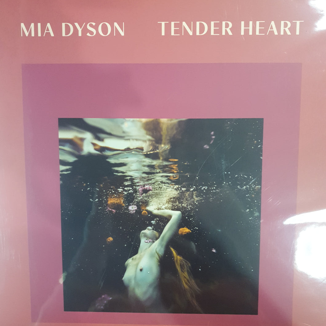 MIA DYSON - TENDER HEART VINYL