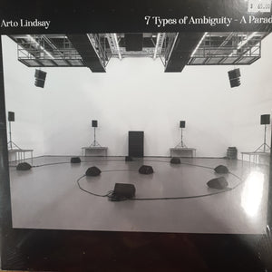 ARTO LINDSEY - 7 TYPES OF AMBIGUITY- A PARADE VINYL