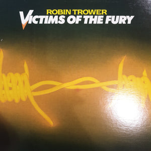 ROBIN TROWER - VICTIMA OF THE FURY (USED VINYL 1980 US M-/M-)