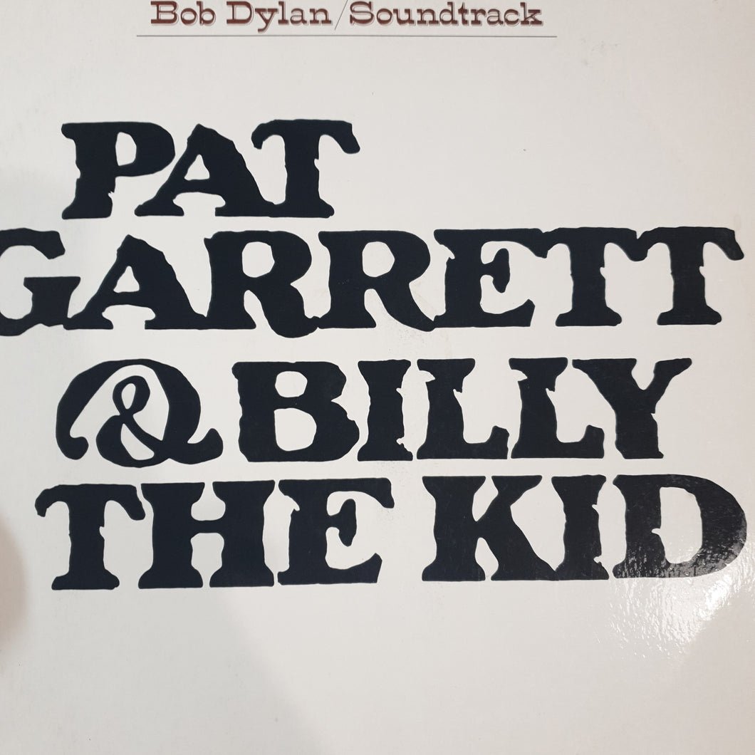 BOB DYLAN - PAT GARRETT & BILLY THE KID SOUNDTRACK (USED VINYL 1973 AUS EX+/EX)