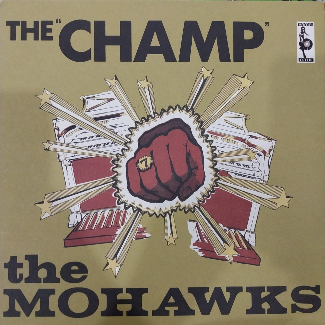 MOHAWKS - THE CHAMP (USED VINYL 2008 SPANISH 2LP M- M-)