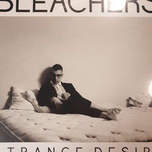 BLEACHERS - STRANGE DESIRE VINYL