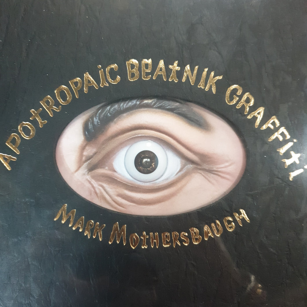 MARK MOTHERSBAUGH - APOTROPAIC BEATNIK GRAFFITI BOOK