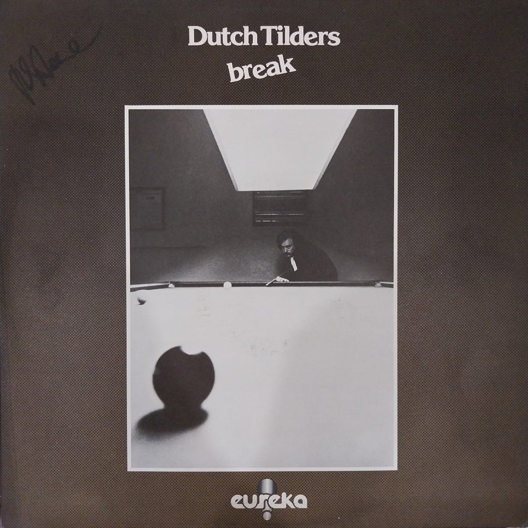 DUTCH TILDERS - BREAK (USED VINYL 1975 AUS EX EX)