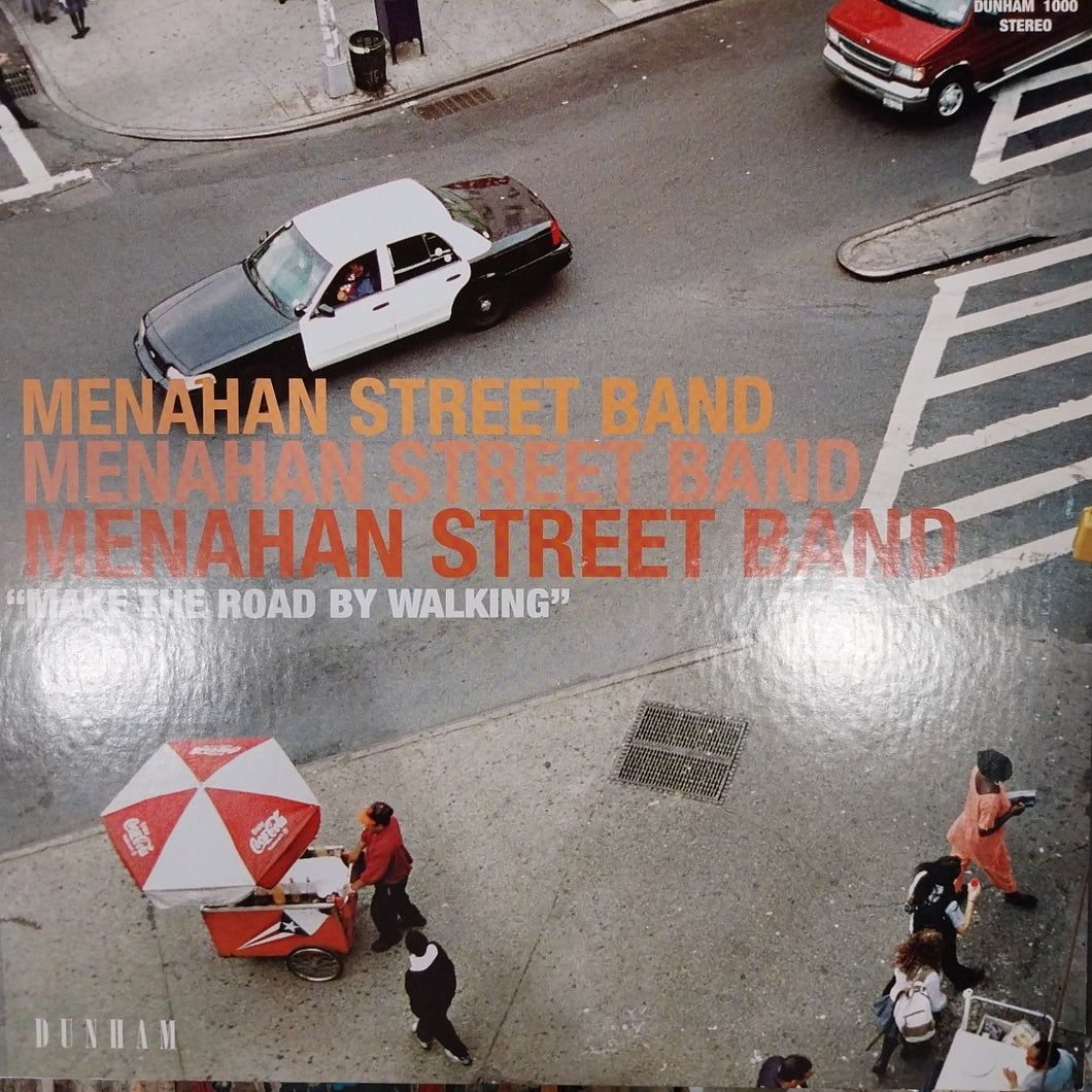 MENAHAN STREET BAND - MAKE THE ROAD BY WALKING (USED VINYL 2008 U.S. M- M-)