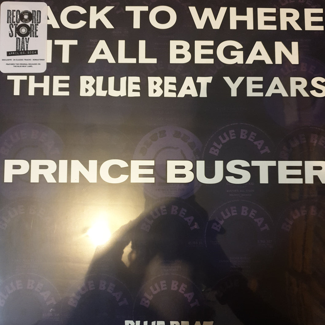 PRINCE BUSTER - BACK TO WHERE IT ALL BEGAN: THE BLUE BEAT YEARS (2LP) VINYL RSD 2024