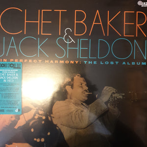 CHET BAKER AND JACK SHELDON - IN PERFECT HARMONY: THE LOST ALBUM VINYL RSD 2024