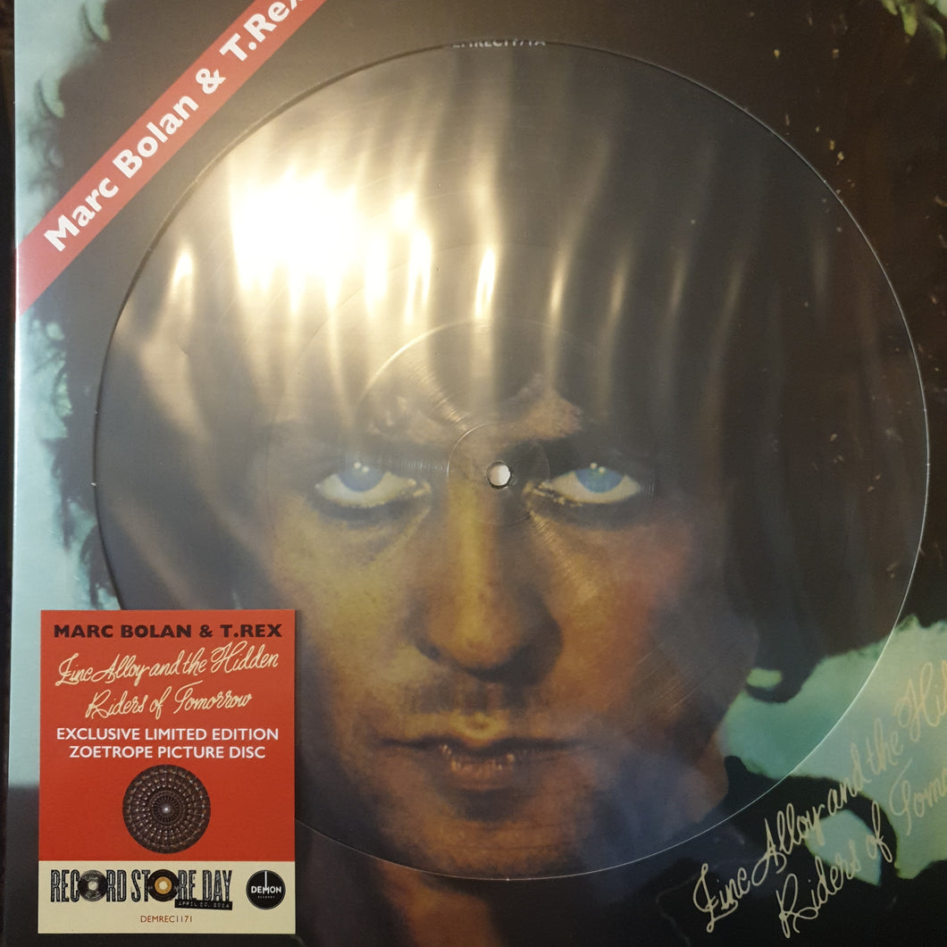 MARC BOLAN AND T.REX - ZINC ALLOY AND THE HIDDEN RIDERS OF TOMORROW (ZOETROPE PIC DISC) VINYL RSD 2024