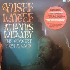 YUSEF LATEEF - ATLANTIS LULLABY: THE CONCERT FROM AVIGNON (2LP) VINYL RSD 2024