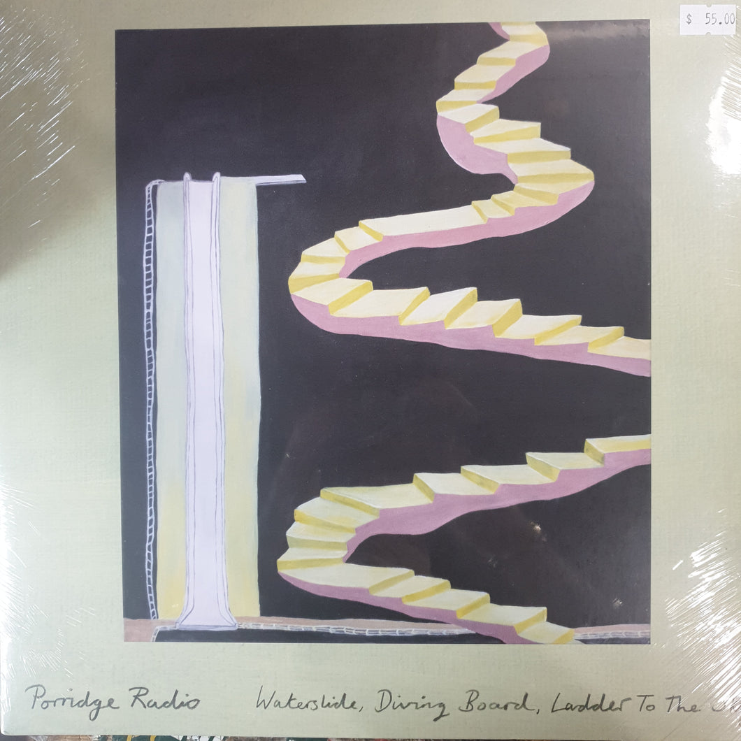PORRIDGE RADIO - WATERSLIDE, DIVING BOARD, LADDER TO THE SKY VINYL