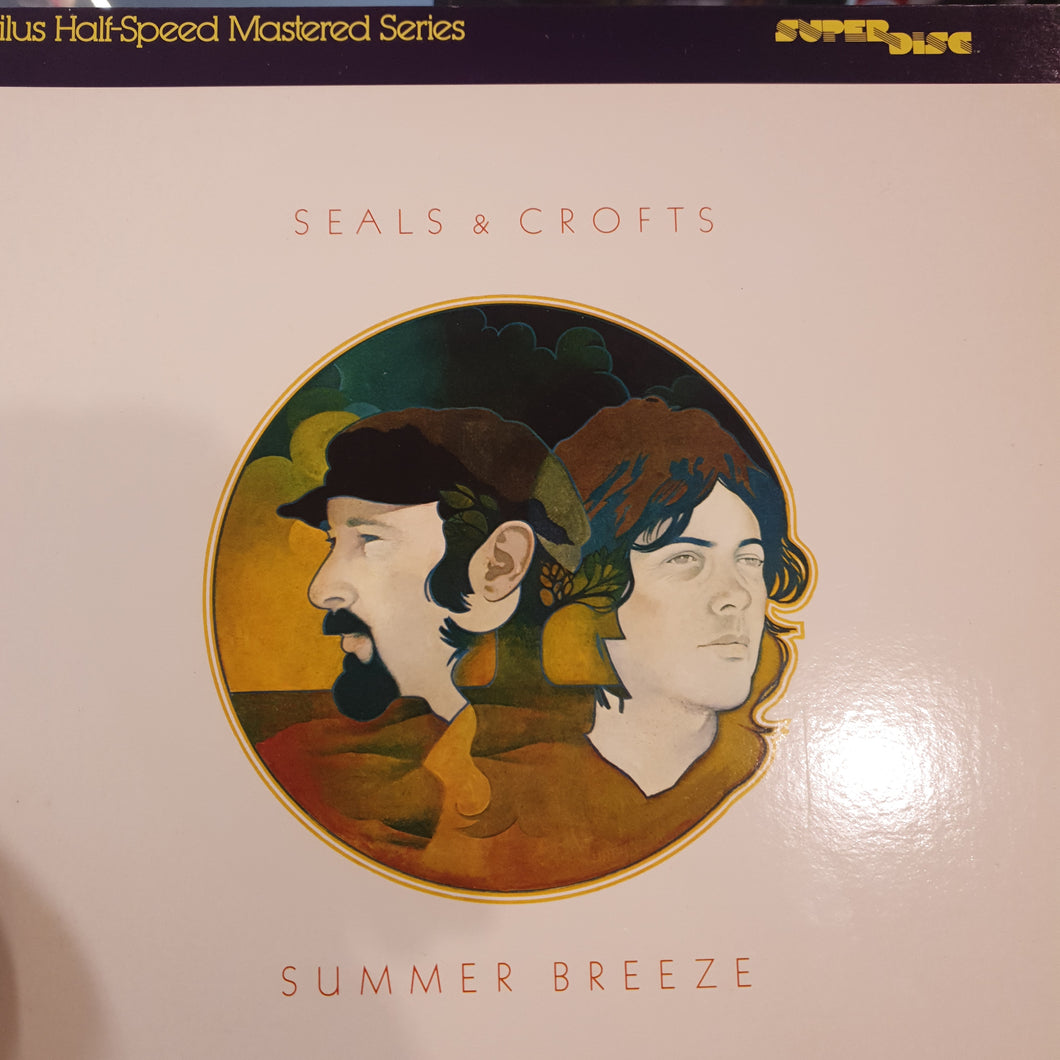 SEALS AND CROFTS - SUMMER BREEZE (NAUTILUS PRESSING) (USED VINYL 1980 US M-/M-)