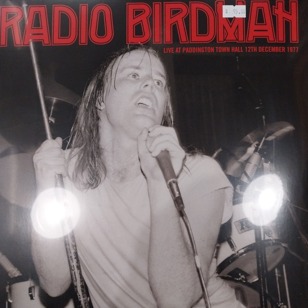 RADIO BIRDMAN - LIVE AT PADDINGTON TOWN HALL 12TH DECEMBER 1977 2LP VINYL