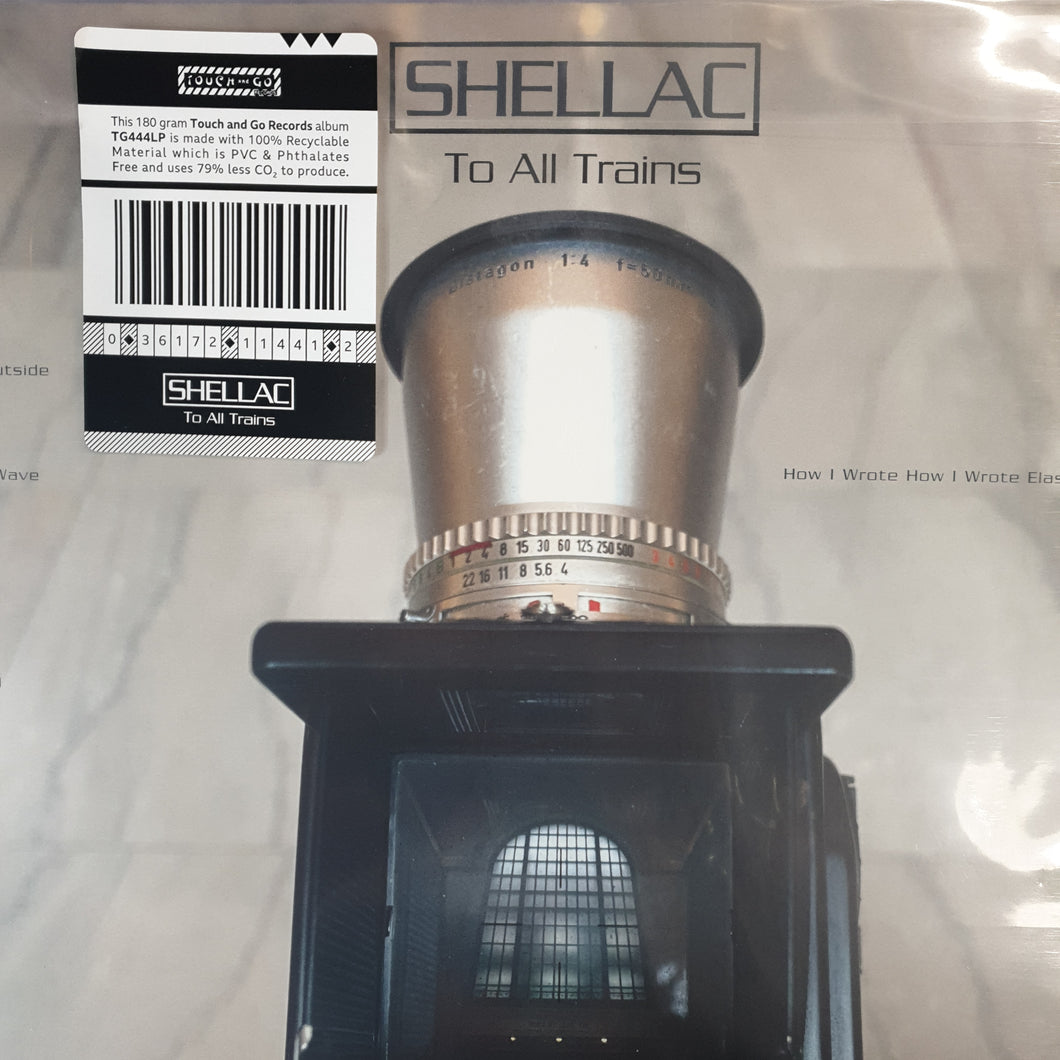 SHELLAC - TO ALL TRAINS VINYL