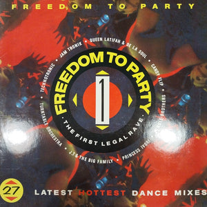 VARIOUS - FREEDOM TO PARTY, THE FIRST LEGAL RAVE (2LP) (USED VINYL 1990 U.K. M- EX+)