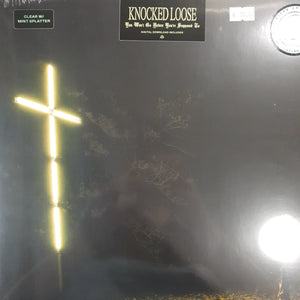 KNOCKED LOOSE - YOU WONT GO BEFORE YOURE SUPPOSED TO (CLEAR AND MINT SPLATTER COLOURED) VINYL