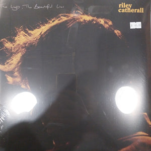 RILEY CATHERALL - THE LIGHT, THE BEAUTIFUL LIAR VINYL
