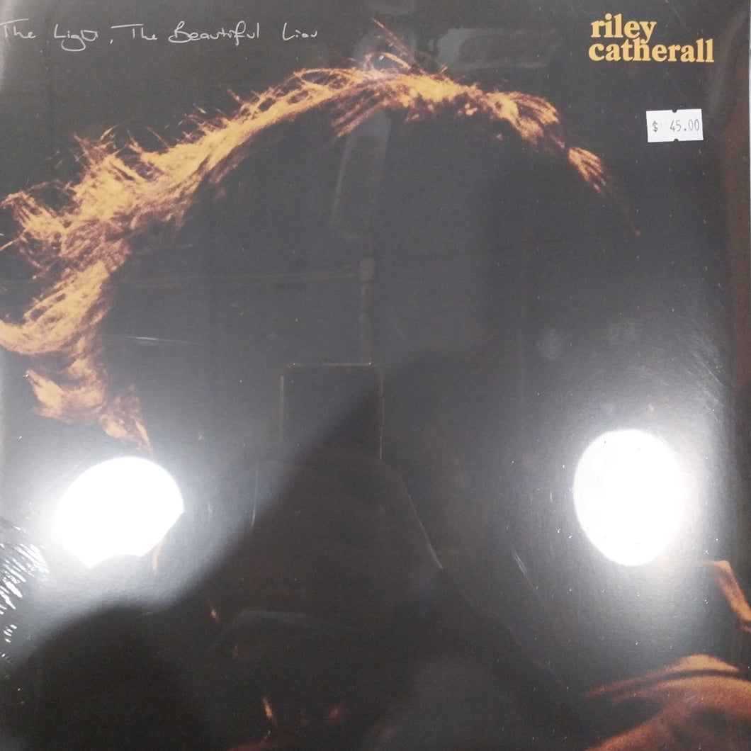RILEY CATHERALL - THE LIGHT, THE BEAUTIFUL LIAR VINYL