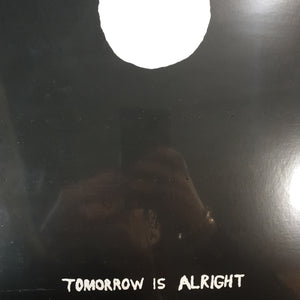 SONNY AND THE SUNSETS - TOMORROW IS ALRIGHT VINYL
