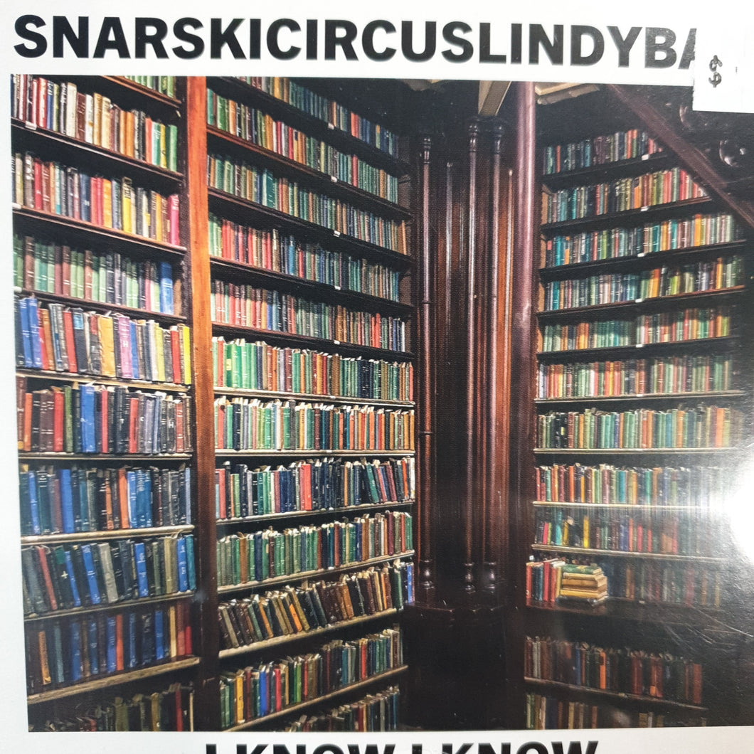 ROB SNARSKI - SNARSKICIRCUSLINDYBAND: I KNOW I KNOW CD