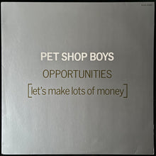 Load image into Gallery viewer, PET SHOP BOYS - OPPORTUNITIES [LETS MAKE A LOT OF MONEY] (12" EP) (USED VINYL 1986 JAPAN M-/M-)
