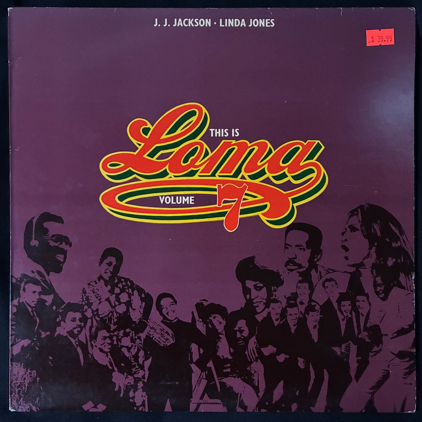 J.J. JACKSON & LINDA JONES - THIS IS LOMA VOLUME 7 (USED VINYL 1976 UK M-/EX+)