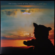 Load image into Gallery viewer, LITTLE HAND OF THE FAITHFUL - IS WITH YOU (USED VINYL 2018 AUS M-/M-)
