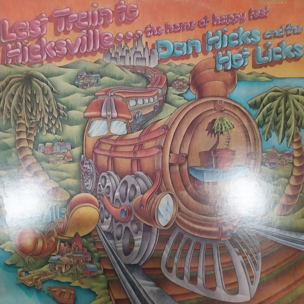DAN HICKS - LAST TRAIN TO HICKSVILLE (USED VINYL 1974 U.S. EX+ EX)