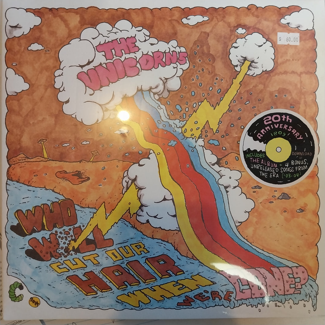 UNICORNS - WHO WILL CUT OUR HAIR WHEN WERE GONE VINYL
