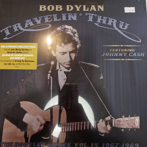 BOB DYLAN - TRAVELLIN THRU 3LP DELUXE VINYL