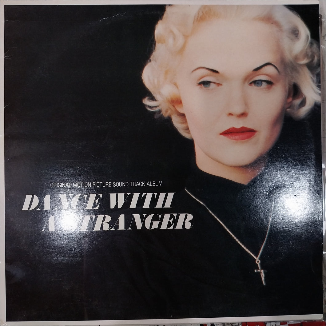 VARIOUS ARTISTS - DANCE WITH A STRANGER ORIGINAL SOUNDTRACK (USED VINYL 1985 U.K. M- EX+)