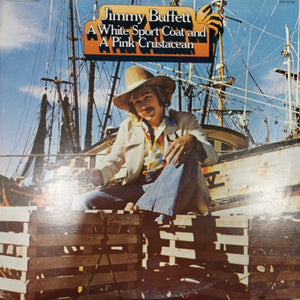 JIMMY BUFFET - A WHITE SPORT COAT AND A PINK CRUSTACEAN (USED VINYL 1977 CANADA EX+ EX+)