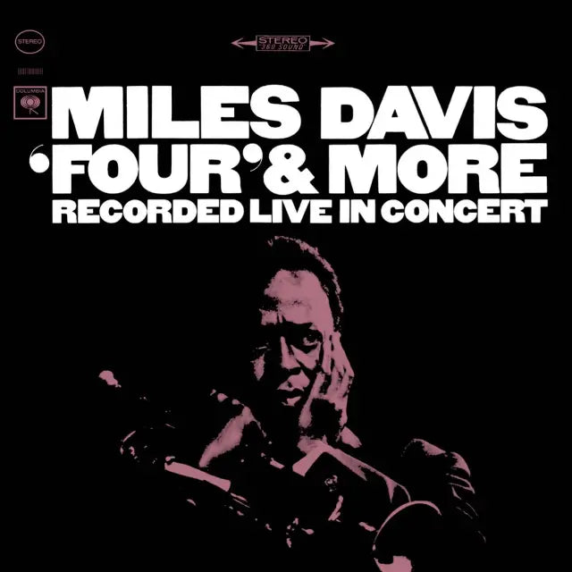MILES DAVIS - 'FOUR' & MORE : RECORDED LIVE IN CONCERT (180GM) VINYL