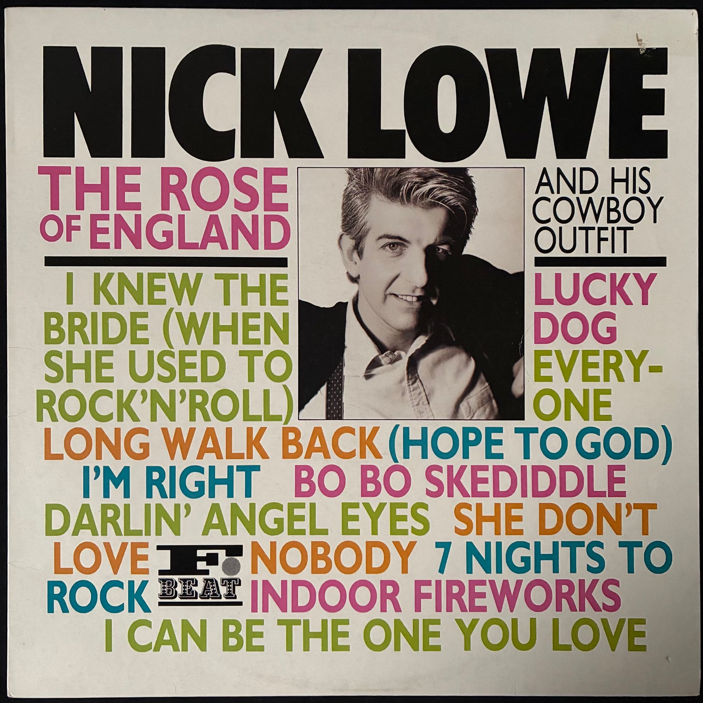 NICK LOWE AND HIS COUNTRY OUTFIT - THE ROSE OF ENGLAND (USED VINYL 1985 UK EX+/EX+)