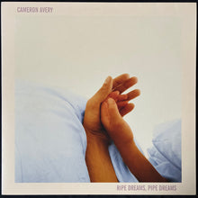 Load image into Gallery viewer, CAMERON AVERY - RIPE DREAMS, PIPE DREAMS (USED VINYL 2017 AUS M-/M-)
