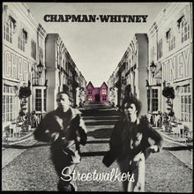 Load image into Gallery viewer, CHAPMAN • WHITNEY - STREETWALKERS (USED VINYL 1974 UK M-/EX+)
