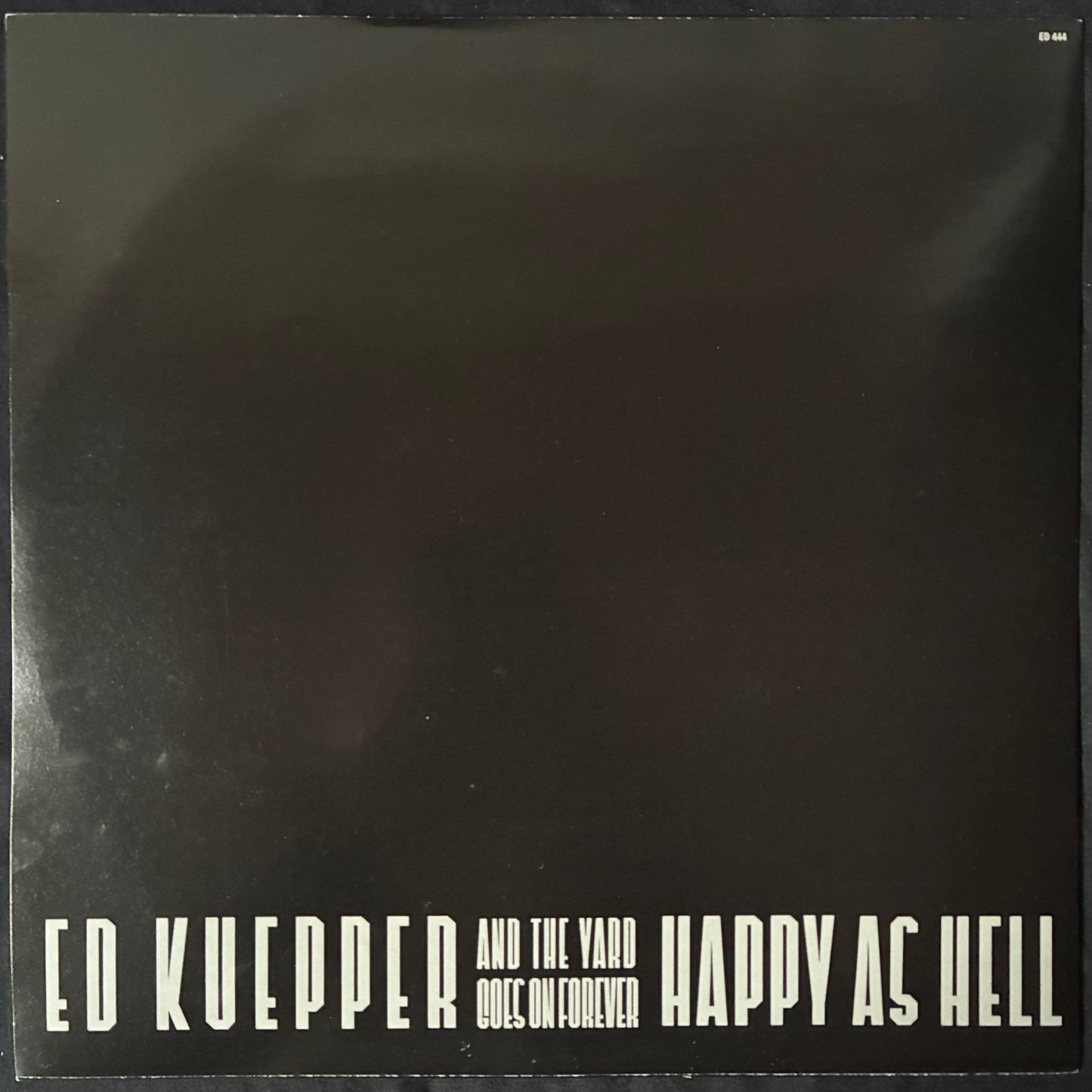 ED KUEPPER AND THE YARD GOES ON FOREVER - HAPPY AS HELL (12") (USED VINYL 1989 AUS M-/M-)